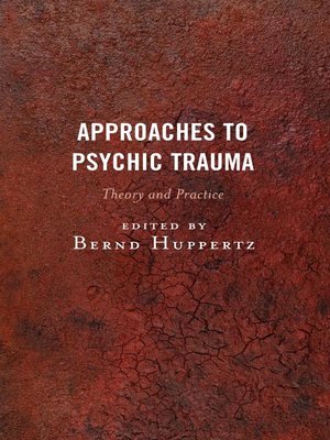 cover image of Approaches to Psychic Trauma